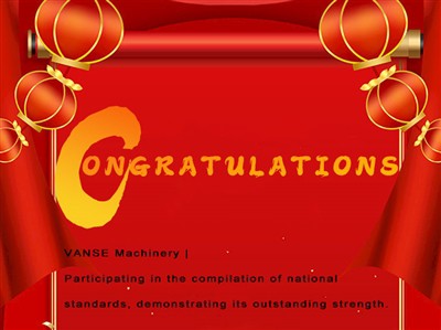 VANSE Machinery: Účasť na kompilácii národných noriem, demonštrujúca svoju vý...